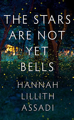 The Stars Are Not Yet Bells