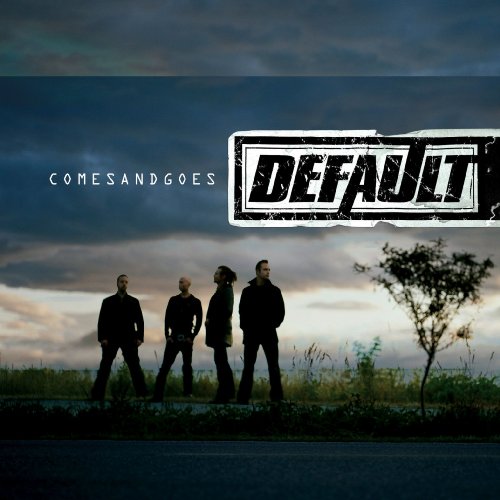 Default - Comes & Goes [CD]