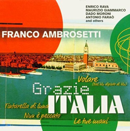 Franco Ambrosetti - Grazie Italia [CD]