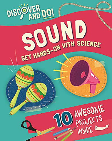 Discover and Do: Sound