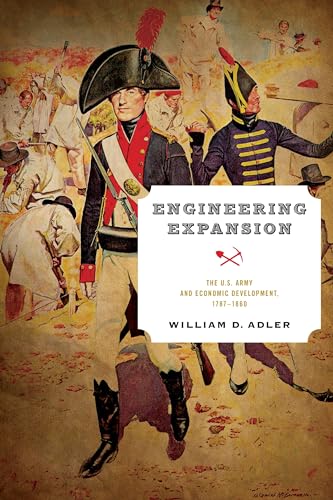 Engineering Expansion: The U.S. Army and Economic Development