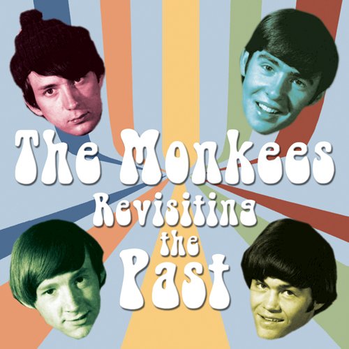 CD cover for The Monkees’ “Revisiting The Past” featuring four band members.