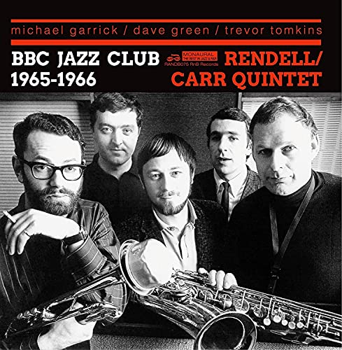 The Don Rendell / Ian Carr Quintet - BBC Jazz Club Sessions 1965-1966 II [CD]