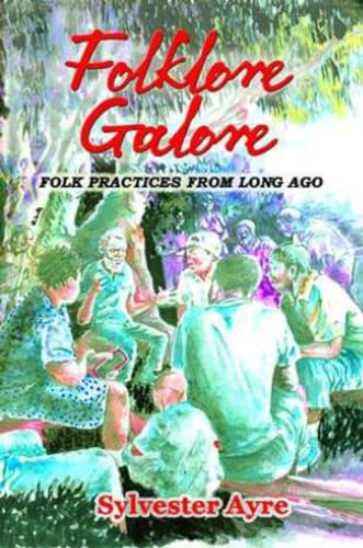 Folklore Galore: Folk Practices From Long Ago
