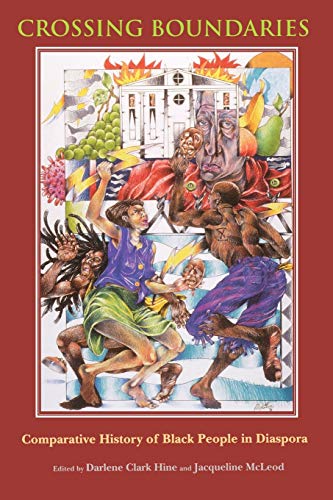 Crossing Boundaries : Comparative History of Black People in Diaspora