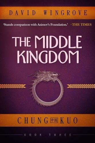 The Middle Kingdom: Chung Kuo Book 3