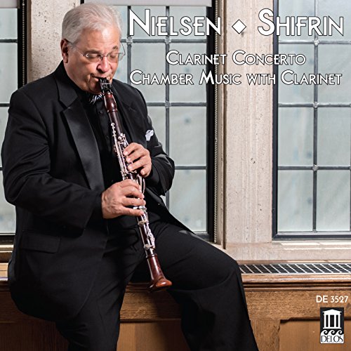 David Shifrin / William Purvis - Carl Nielsen: Clarinet Concerto, Chamber Music for Clarinet [CD]