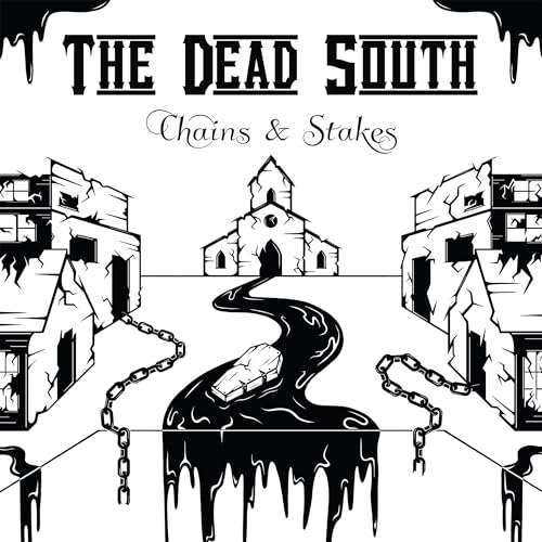 Dead Souththe - Chains & Stakes [CD]