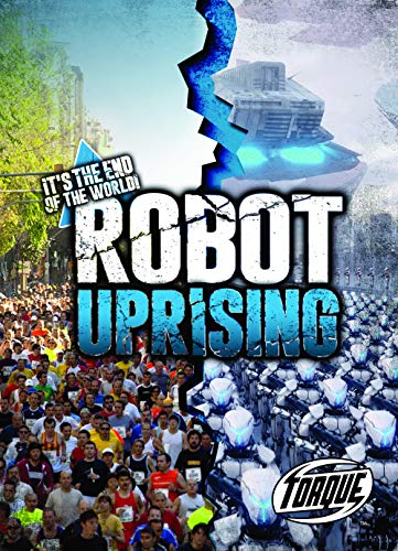 Robot Uprising (It's the End of the World!)