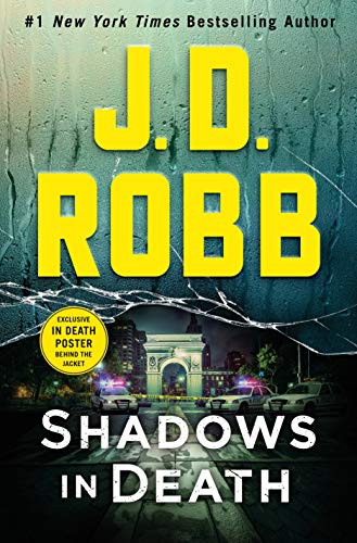 Shadows in Death: An Eve Dallas Novel (in Death, Book 51)