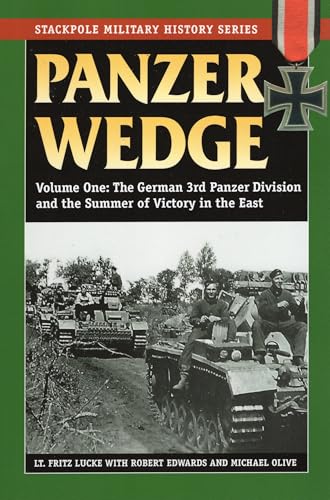 Panzer Wedge : The German 3rd Panzer Division and the Summer of Victory in the East