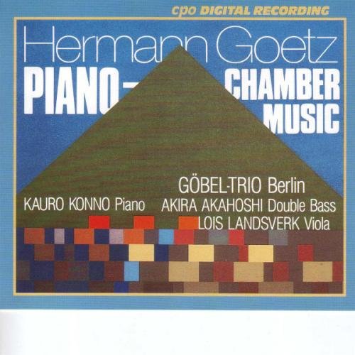Goebel Trio Berlin - Hermann Goetz: Piano Chamber Music [CD]