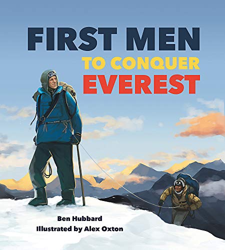 First Men to Conquer Everest (Famous Firsts)
