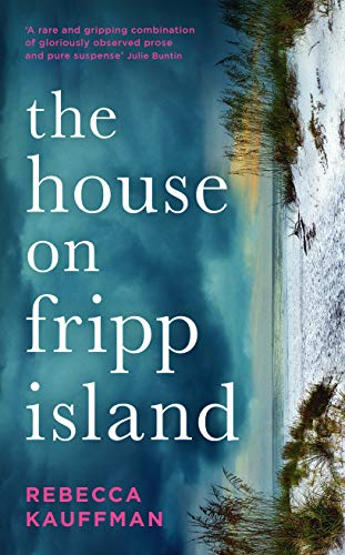 Book cover: “The House on Fripp Island” with teal and marsh imagery.