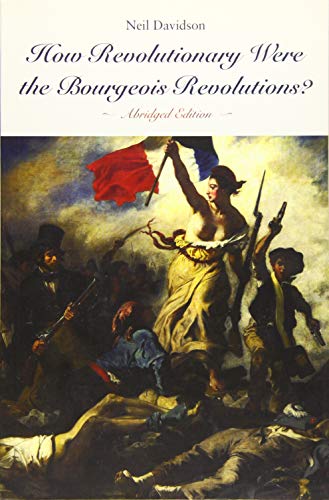 How Revolutionary Were the Bourgeois Revolutions?