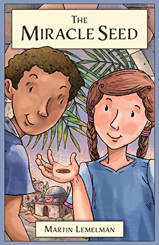 The Miracle Seed (Spectacular Steam for Curious Readers (Sscr))