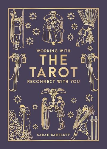Working with the Tarot : Reconnect with you