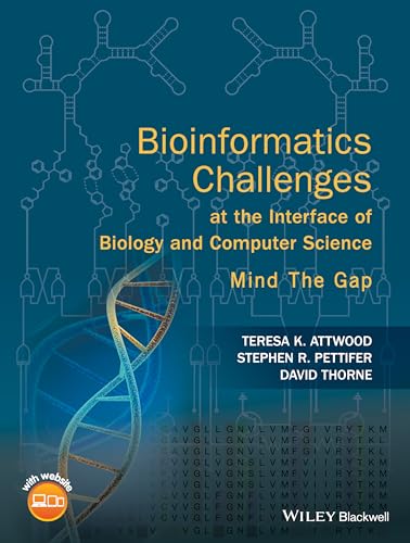 Bioinformatics Challenges at the Interface of Biology and Computer Science: Mind the Gap