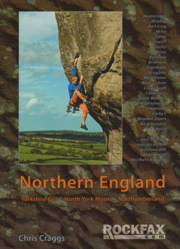 Northern England: Rock Climbing Guide (Rockfax Climbing Guide) (Rockfax Climbing Guide Series)