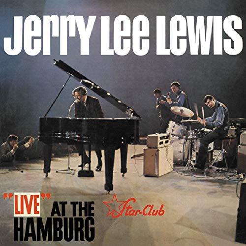 Jerry Lee Lewis - Live At The "Star-Club" Hamburg  [VINYL]