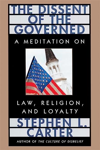 The Dissent of the Governed: Meditation on Law