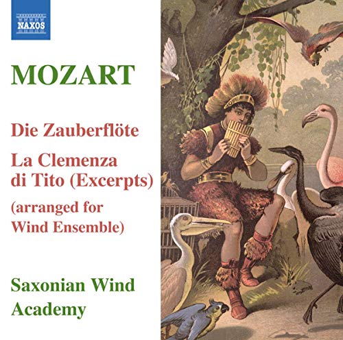 Saxonian Wind Academy - Wind Ensemble Arrangements of Mozart's Die Zauberflöte and La Clemenza di Tito [CD]