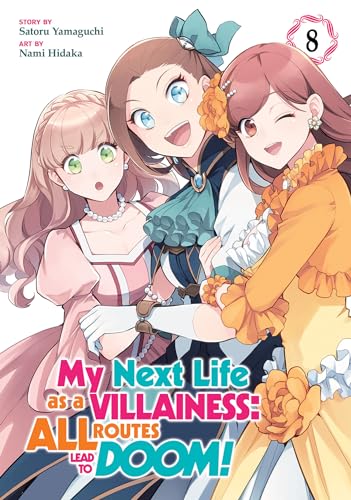 My Next Life as a Villainess: All Routes Lead to Doom! (Manga) Vol. 8 : 8
