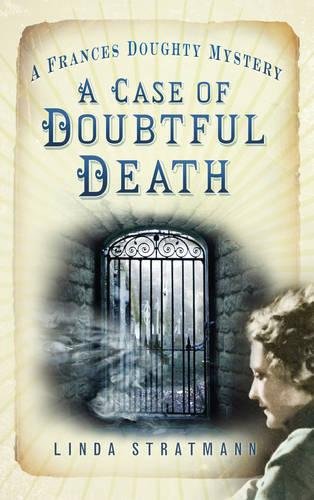 A Case of Doubtful Death: A Frances Doughty Mystery 3 (Frances Doughty Mysteries)