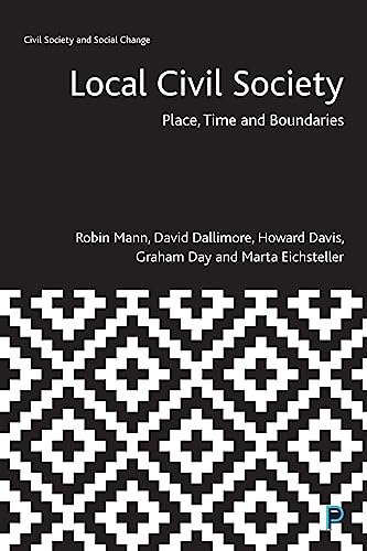 Local Civil Society : Place, Time and Boundaries