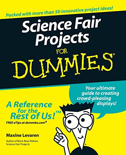 Science Fair Projects For Dummies