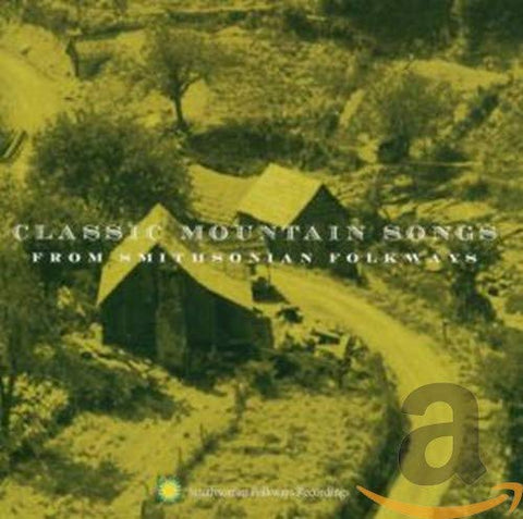 Various Artists - Classic Mountain Songs from Smithsonian Folkways [CD]