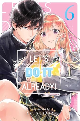 Let's Do It Already!, Vol. 6
