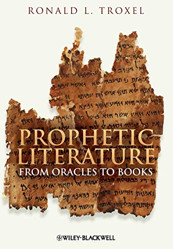 Prophetic Literature: From Oracles to Books