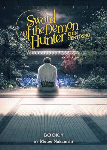 Sword of the Demon Hunter: Kijin Gentosho (Light Novel) Vol. 7 : 7