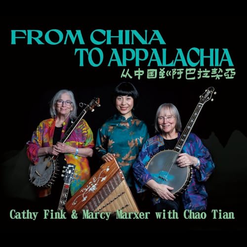 Cathy Fink & Marcy Marxer With - From China To Appalachia [CD]