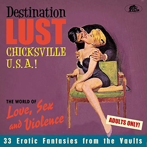 Destination Lust Chicksville - Destination Lust: Chicksville U.S.A.! The World Of Love, Sex And Violence (Various Artists) [CD]