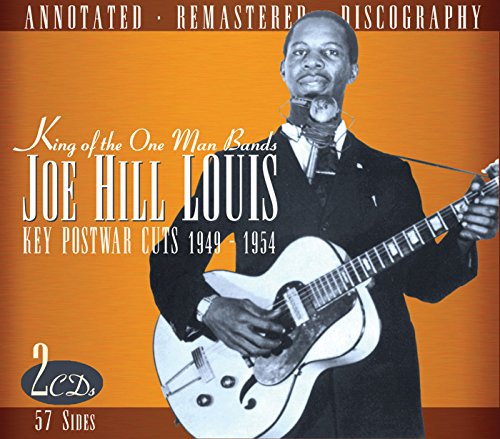 Joe Hill Louis - King Of The One Man Bands [CD]