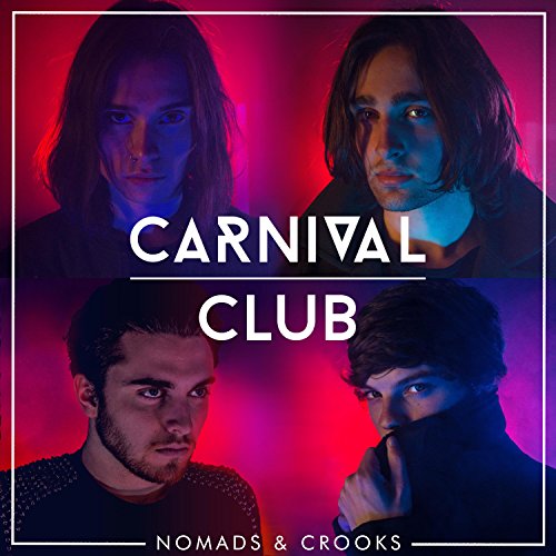 Carnival Club - Nomads & Crooks [CD]