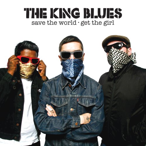 King Blues (the) - Save World - Save The World - Get The Girl [CD]