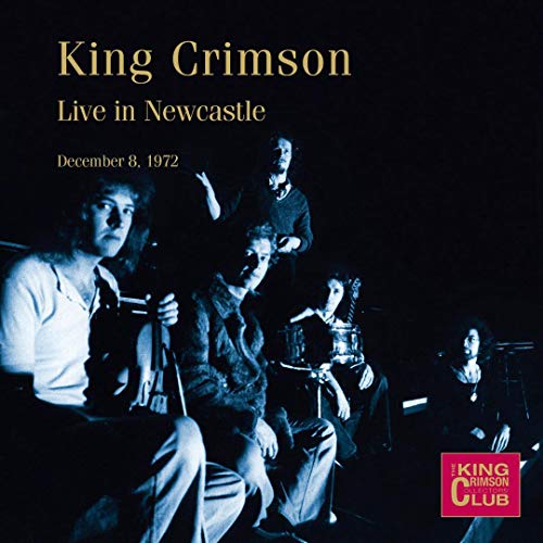Various - King Crimson Live in Newcastle 8th December 1972 [CD]
