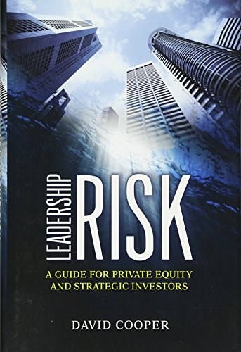 Leadership Risk - a Guide for Private Equity and  Strategic Investors