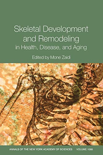 Skeletal Development and Remodeling in Health