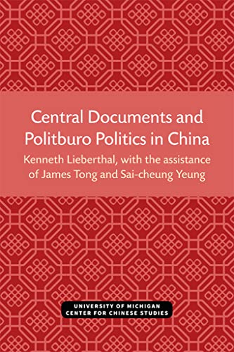 Central Documents and Politburo Politics in China