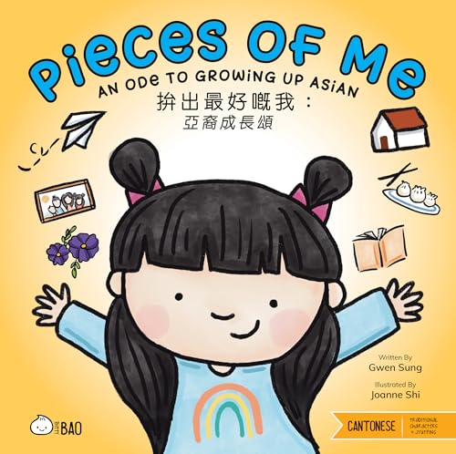 Pieces of Me - Cantonese : An Ode to Asian American Kids
