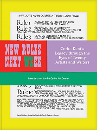 New Rules Next Week: Corita Kents Legacy Through the Eyes of Twenty Artists and Writers