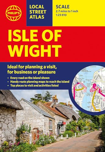 Philip's Isle of Wight Guide Book: Local Street Atlas (Philip's Red Books)
