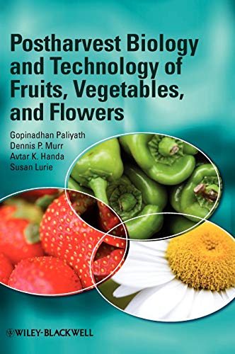 Postharvest Biology and Technology of Fruits