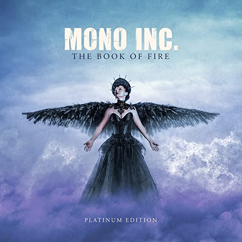 Mono Inc. - The Book Of Fire/platinum Edition [CD]