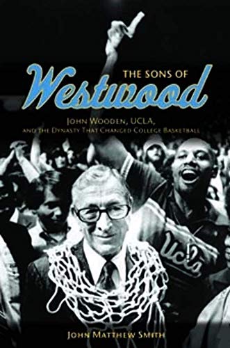 The Sons of Westwood: John Wooden