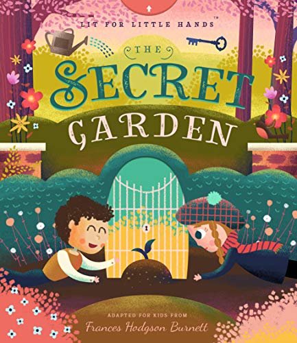 Lit for Little Hands: The Secret Garden: 4